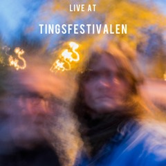 Live 28/10 2017 At Tingsfestival