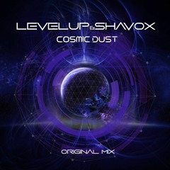 LevelUp x Shavox - Cosmic Dust