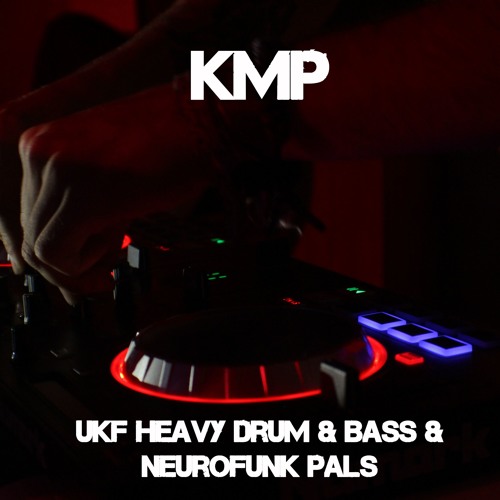 Stream UKF Heavy Drum & Bass Neurofunk Mix KMP Remix by KMP Listen online for free on