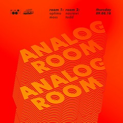 Moss - Dj set @ Analog Room presents Optimo/Moss (09/08/18)