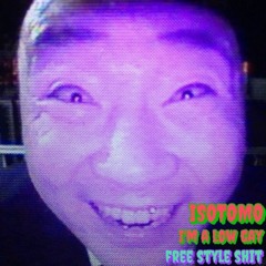 I’m A Low Guy (dissing 春ねむり)/磯友