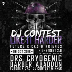 Like It Harder! - Future Kickz & Friends |  DJ Contest By The Lethal Sound (WINNER)
