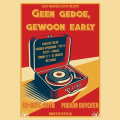 Rave - M - Geen Gedoe Gewoon Early - WINNAAR DJ Contest 22-09-2018