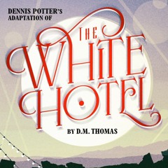 The White Hotel - End Credits