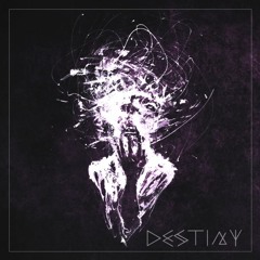 Destiny