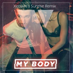 Justin Jesso - My Body (Xeriwin's Sunrise Remix)