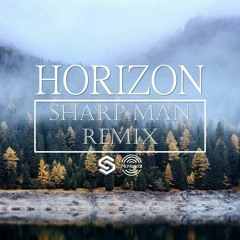 Mr.Magicall - Horizon (Sharp Man Remix)