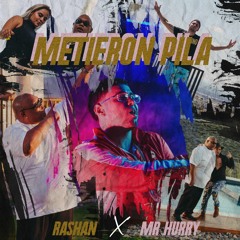 Metieron Pila - Rashan & Mr. Hurry
