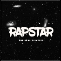 RapStar by (DiCaprio)