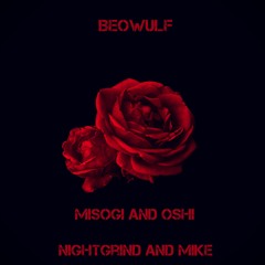 MISOGI & OSHI - Beowulf (Nightgrind X Mike Remix)