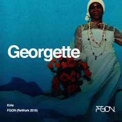 Georgette - Kirie (FGON 2018 ReWork)