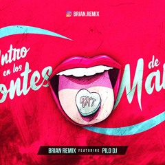 INTRO EN LOS MONTES DE MARIA + PERREO RKT - BRIAN REMIX FT PILO DJ