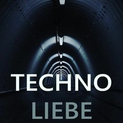 TechnoLiebe #1