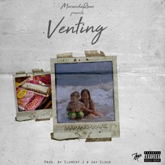 Venting (MarandaRaae) [Prod Element J]