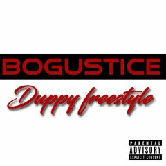 Bogustice - Duppy Freestyle