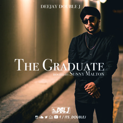 The Graduate - itsDBLJ ft Sunny Malton