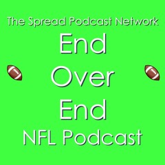 End Over End NFL Podcast Ep.1