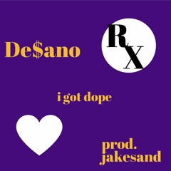 I Got Dope (Prod. JAKESAND)