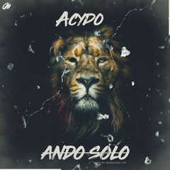 Acydo - Ando Solo