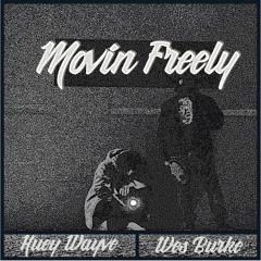 Movin Freely