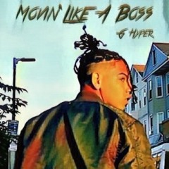 Movin' Like A Boss (Prod. By: IceStarr)