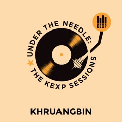 Under The Needle, Episode 154 - Khruangbin(Promo)