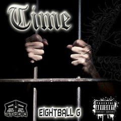 Eightball G - Time (El Perro) prod. EBG Official