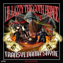LIL LAZZY THE GOTH PRINCE - TRANSYLVANIA SHYNE [PROD. RAID]