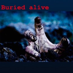 Buried Alive