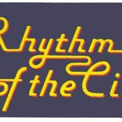Rhythm of the City 3