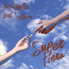 Superhero (feat. Deshon)