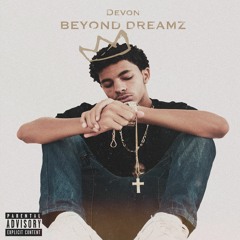 Beyond Dreamz (Prod. 9th Wonder)