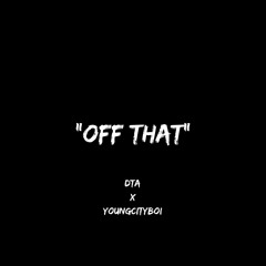 Off That.