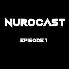 NUROCAST - Episode 1