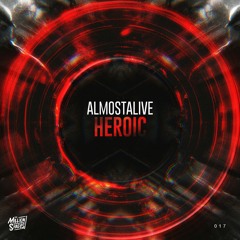 Almostalive - Heroic (TMS Exclusive)