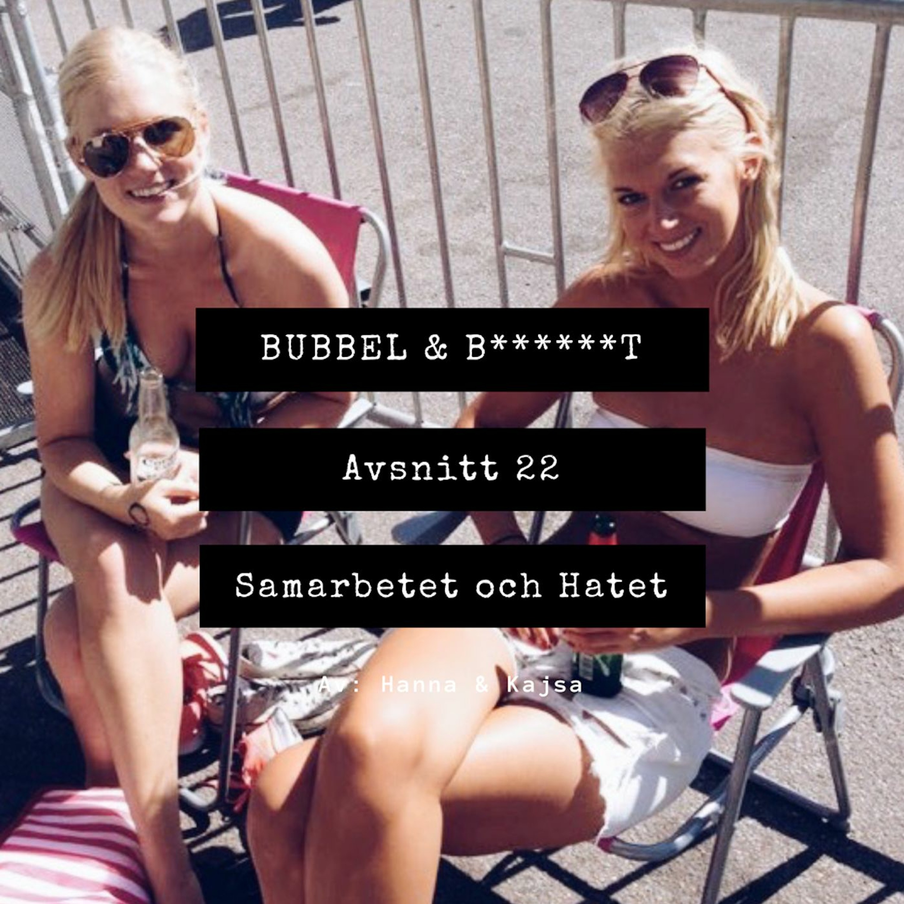 Bubbel & B******t