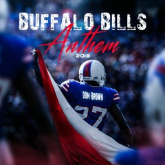 Buffalo Bills Anthem - Dom Brown