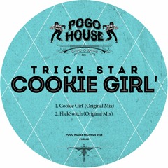 TRICK-STAR - FlickSwitch (Original Mix) PHR148 ll POGO HOUSE REC
