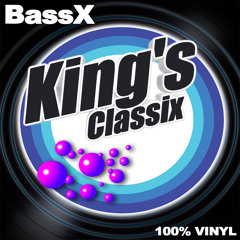 BassX - Kings Classix 2018