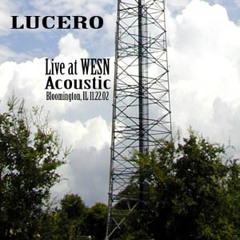 Lucero "Sweet Little Thing" Acoustic WESN Nov. 22, 2002