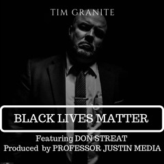 Black Lives Matter (ft. Don Streat)