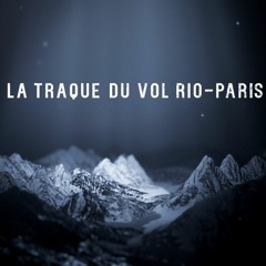 La Traque De L'AF447 - Extrait