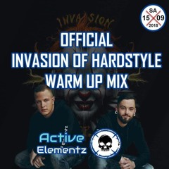 Official Invasion of Hardstyle WarmUp mix