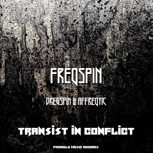 Freqspin (Affreqtic & Dregspin) - Chilly Conflict