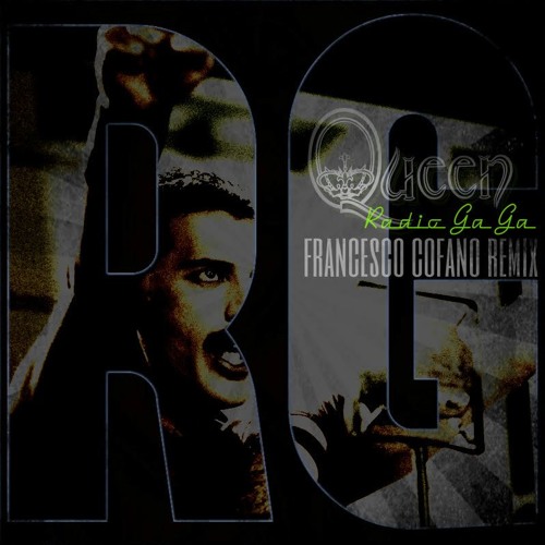 Queen - Radio GaGa (Francesco Cofano Remix)