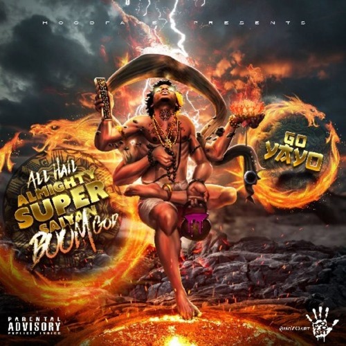 Go Yayo -  All Hail Almighty Super Saiyan Boom God