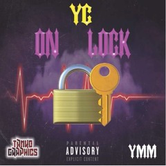 YC(YMM)- On Lock