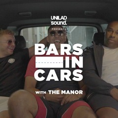 Bars In Cars: The Manor