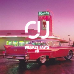 OUTSIDERS WEEKLY FAV'S #8