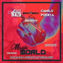 Magic World (Bazar 2K18) - Andrés Isaza B2B Camilo Puerta